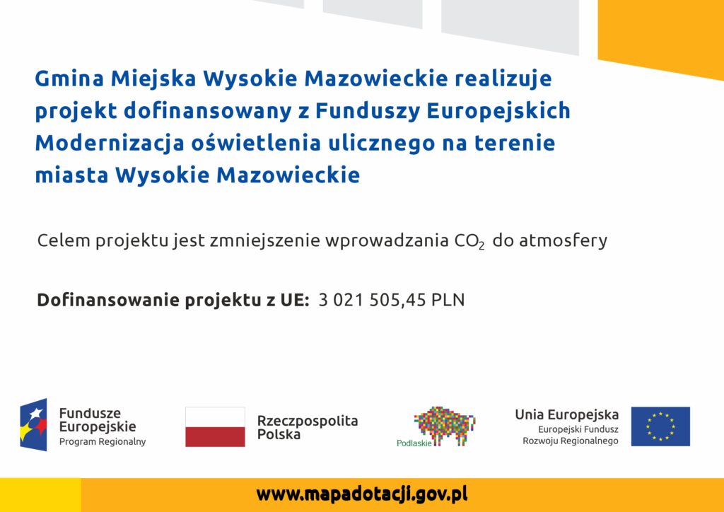 Modernizacja oświetlenia ulicznego na terenie miasta Wysokie Mazowieckie